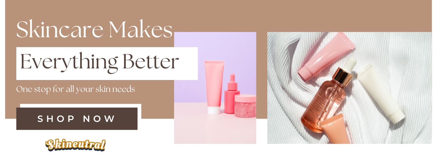 Skincare Make Everything Better